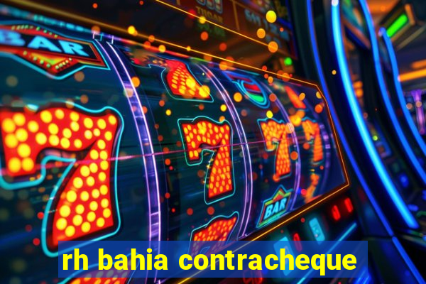 rh bahia contracheque